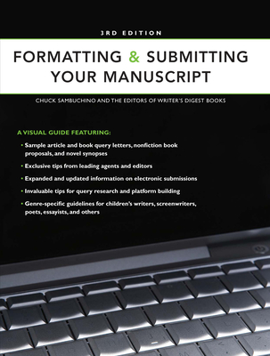 Formatting & Submitting Your Manuscript - Sambuchino, Chuck