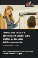 Formazione iniziale e continua: riflessioni sulla pratica pedagogica dell'insegnamento