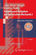 Formeln Und Aufgaben Zur Technischen Mechanik 2: Elastostatik, Hydrostatik