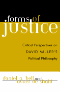 Forms of Justice: Critical Perspectives on David Miller's Political Philosophy
