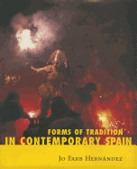 Forms of Tradition in Contemporary Spain