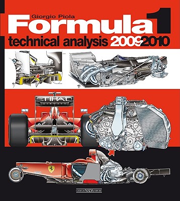 Formula 1: 2009/2010 Technical Analysis - Piola, Giorgio