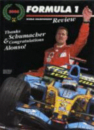 Formula 1 Review: The World Championship Photographic Review