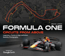 Formula One Circuits From Above: Legendary Tracks in High-Definition Satellite Photography