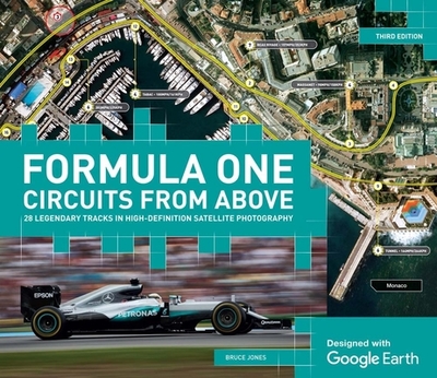 Formula One Circuits From Above - Jones, Bruce