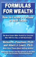 Formulas for Wealth: How to Create a Fortune in Real Estate