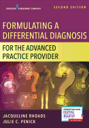 Formulating a Differential Diagnosis for the Advanced Practice Nurse