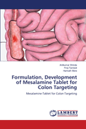 Formulation, Development of Mesalamine Tablet for Colon Targeting