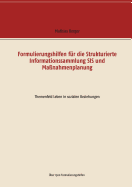 Formulierungshilfen f?r die Strukturierte Informationssammlung SIS und Ma?nahmenplanung: Themenfeld krankheitsbezogene Anforderungen und Belastungen