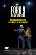 Foro 9: Dramaturgia