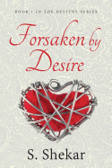 Forsaken by Desire