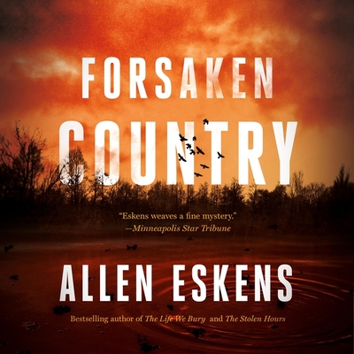 Forsaken Country - Eskens, Allen, and Troxell, Brian (Read by)
