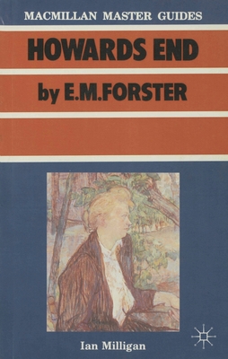 Forster: Howards End - Milligan, Ian, and McLoughlin, Nancy