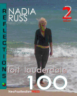 Fort Lauderdale 100: Reflections: A Must-Have Collector's Edition