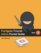 Fortigate Firewall Admin Pocket Guide