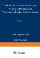 Fortschritte Der Arzneimittelforschung / Progress in Drug Research / Progrs Des Recherches Pharmaceutiques