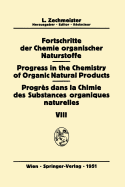 Fortschritte Der Chemie Organischer Naturstoffe / Progress in the Chemistry of Organic Natural Products / Progrs Dans La Chimie Des Substances Organiques Naturelles