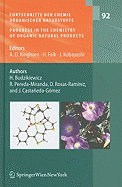 Fortschritte Der Chemie Organischer Naturstoffe / Progress in the Chemistry of Organic Natural Products, Vol. 92