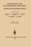 Fortschritte Der Hochpolymeren-Forschung / Advances in Polymer Science