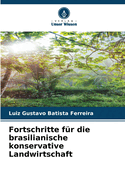 Fortschritte fr die brasilianische konservative Landwirtschaft