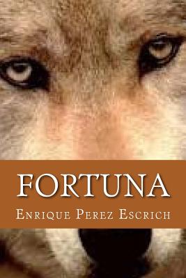 Fortuna - Books, Onlyart (Editor), and Escrich, Enrique Perez