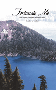 Fortunate Me: Tent Camping Throughout the United States
