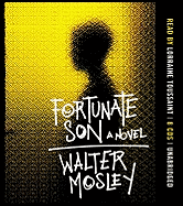 Fortunate Son - Mosley, Walter, and Toussaint, Lorraine (Read by)