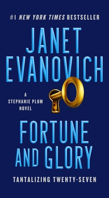 Fortune and Glory: Tantalizing Twenty-Seven - Evanovich, Janet