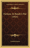 Fortune at Bandy's Flat (1921)