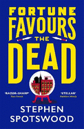 Fortune Favours the Dead: A dazzling murder mystery set in 1940s New York