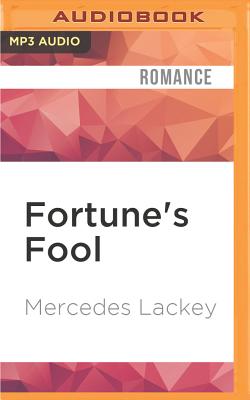 Fortune's Fool - Lackey, Mercedes, and Zackman, Gabra (Read by)