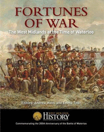 Fortunes of War: The West Midlands at the Time of Waterloo