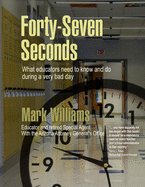 Forty-Seven Seconds: Educating the Educators in School Safety