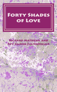 Forty Shades of Love: A Lenten Devotional