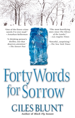 Forty Words for Sorrow: A Thriller - Blunt, Giles