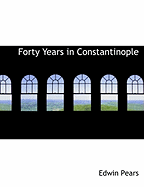 Forty Years in Constantinople