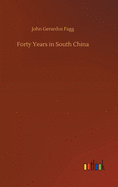 Forty Years in South China