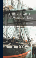 Forty Years of American Life