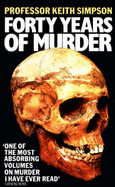 Forty Years of Murder: An Autobiography