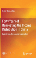 Forty Years of Renovating the Income Distribution in China: Experience, Theory and Expectation