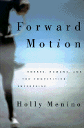 Forward Motion: Humans, Horses, and the Competetive Enterprise