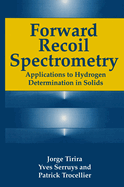 Forward Recoil Spectrometry: Applications to Hydrogen Determination in Solids