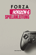 Forza Horizon 6 Spielanleitung