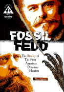 Fossil Feud: The Rivalry of the First American Dinosaur Hunters - Holmes, Thom