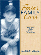 Foster Family Care: Theory and Practice