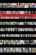 Fostering Autonomy: A Theory of Citizenship, the State, and Social Service Delivery