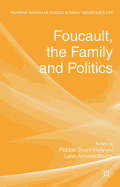 Foucault, the Family and Politics
