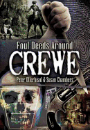 Foul Deeds Around Crewe