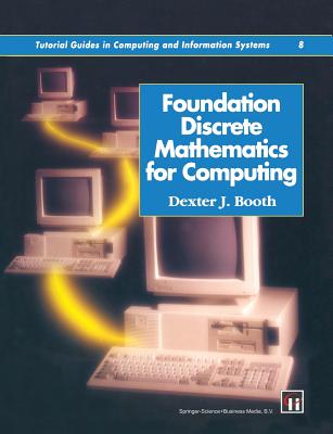 Foundation Discrete Mathematics for Computing - Booth, Dexter J