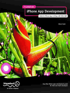 Foundation iPhone App Development: Build an iPhone App in 5 Days with IOS 6 SDK